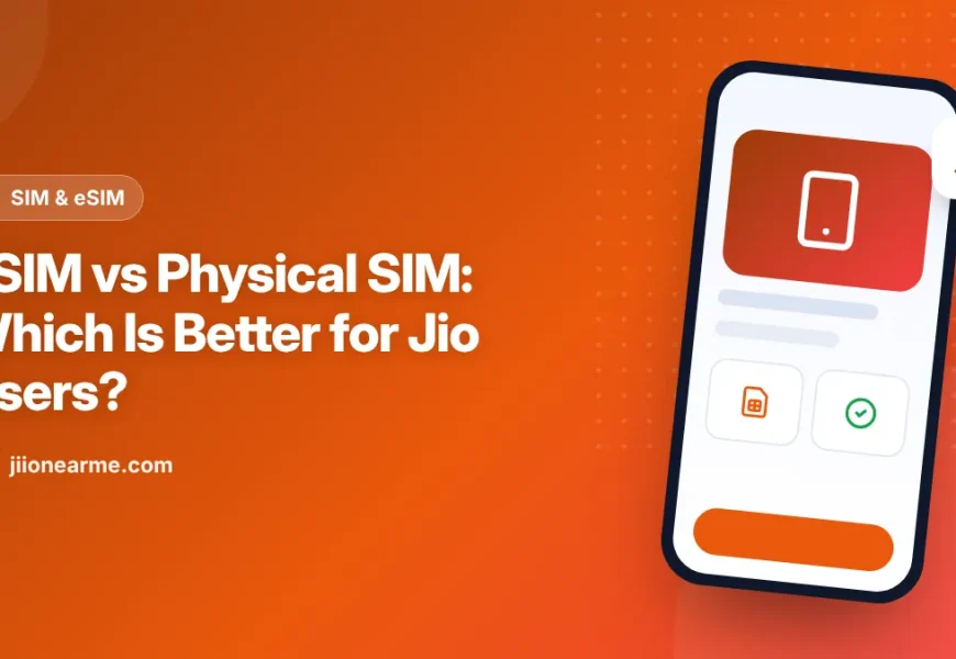 Illustration comparing a plastic Jio SIM card with an eSIM chip inside a smartphone